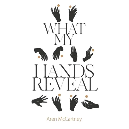 What My Hands Reveal - Paperback