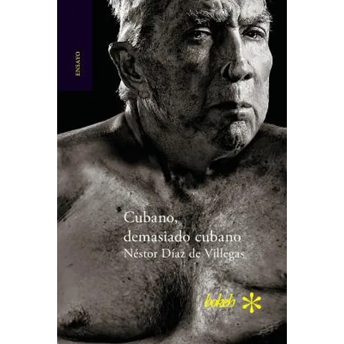 Cubano, demasiado cubano - Paperback