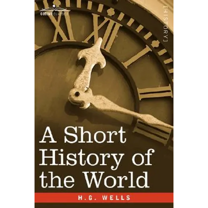 A Short History of the World - Hardcover