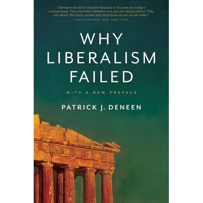 Why Liberalism Failed - Paperback