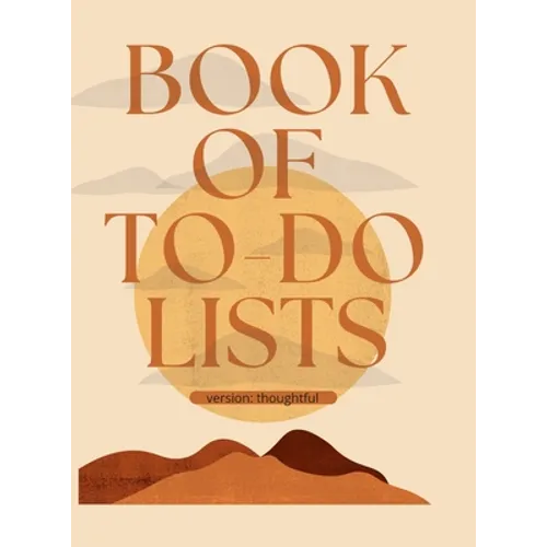 Book of To-Do Lists: Get Stuff Done. - Hardcover