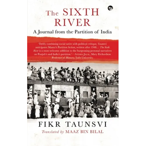 The Sixth River: A Journal from the Partition of India - Paperback