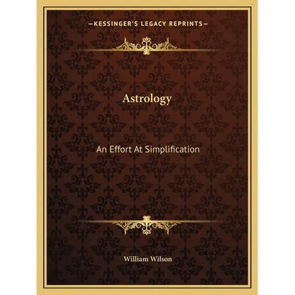 Astrology: An Effort At Simplification - Paperback