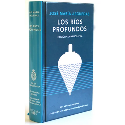 Los Rã-OS Profundos (Ediciã3n Conmemorativa) / Deep Rivers. Commemorative Edition - Hardcover