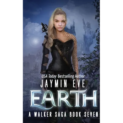 Earth: A Walker Saga Book Seven - Paperback