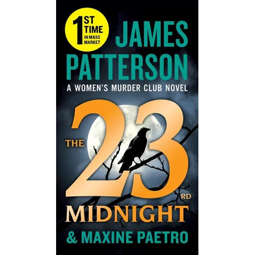 The 23rd Midnight: A Women's Murder Club Thriller - Mass Market Paperbound