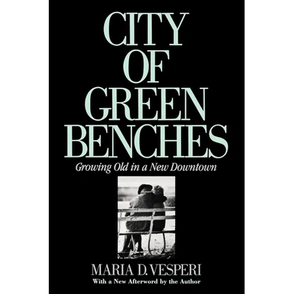 City of Green Benches - Paperback