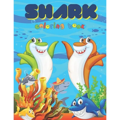 Shark Coloring Book: Over 40 Coloring Designs for All Kids. Shark Coloring Book - Paperback