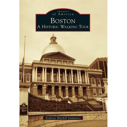 Boston: A Historic Walking Tour - Paperback