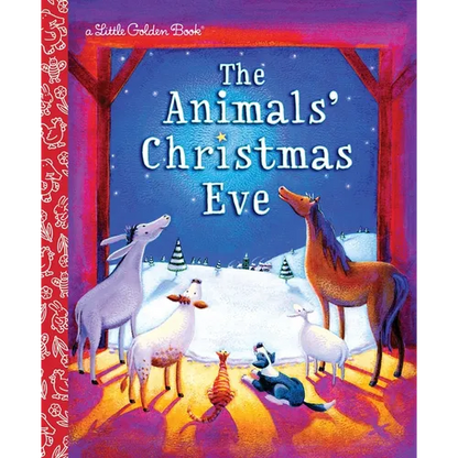 The Animals' Christmas Eve: A Christmas Nativity Book for Kids - Hardcover