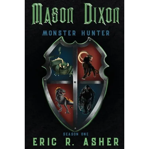 Mason Dixon, Monster Hunter Season One - Paperback