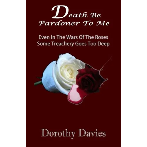 Death Be Pardoner To Me - Paperback