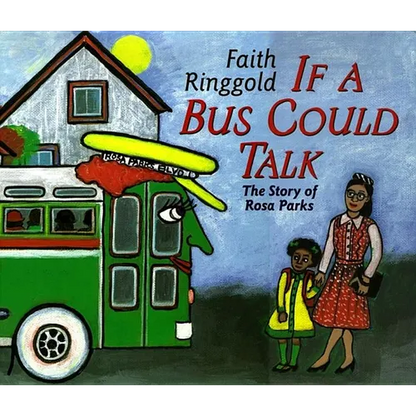 If a Bus Could Talk: The Story of Rosa Parks - Hardcover