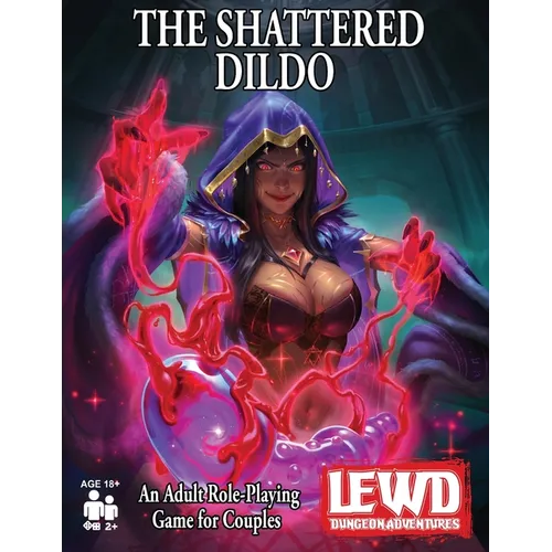 Lewd Dungeon Adventures: The Shattered Dildo: An Adult Role-Playing Game for Couples - Paperback