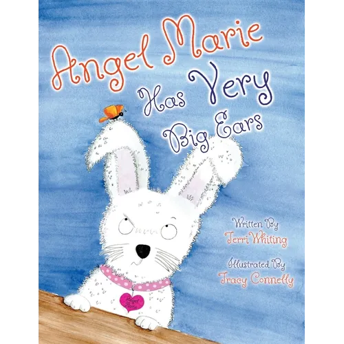 Angel Marie Has VERY Big Ears! - Paperback