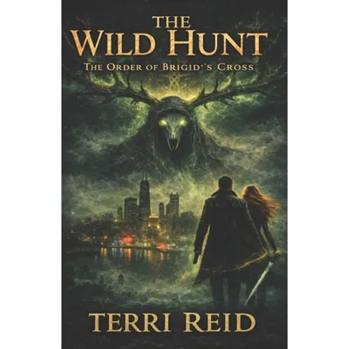 The Order of Brigid's Cross - The Wild Hunt - Paperback