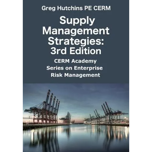 Supply Management Strategies: 3rd Edition - Paperback