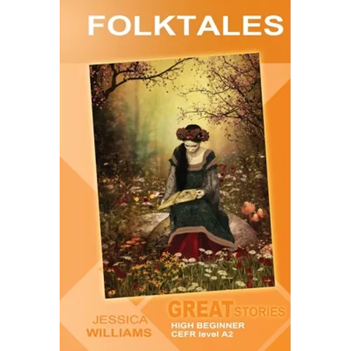 Folktales: Great Stories: High Beginner - Paperback