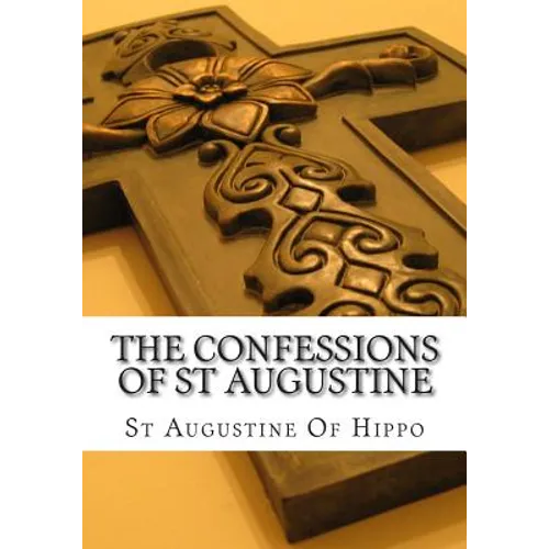 The Confessions of St Augustine - Paperback