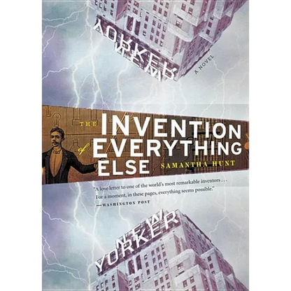 The Invention of Everything Else - Paperback