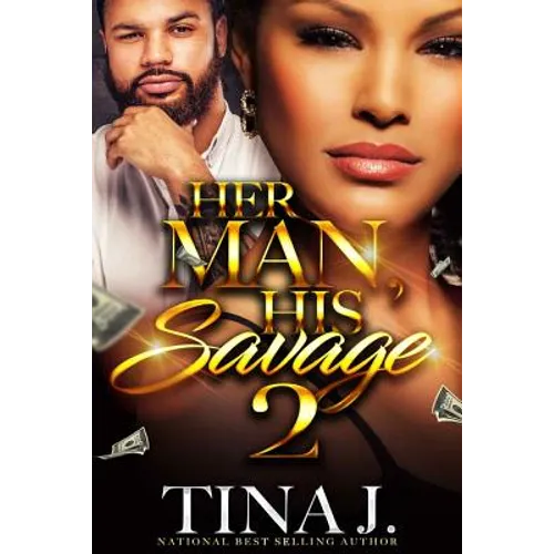 Her Man, His Savage 2 - Paperback
