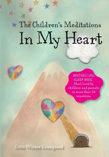 The Children's Meditations In my Heart: A book in the series The Valley of Hearts - Paperback