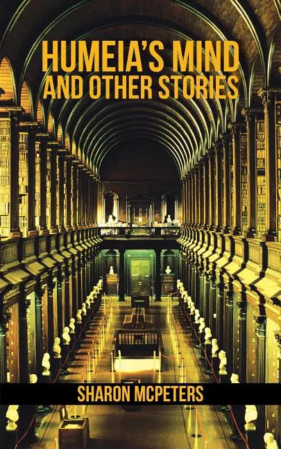 Humeia's Mind and Other Stories - Paperback