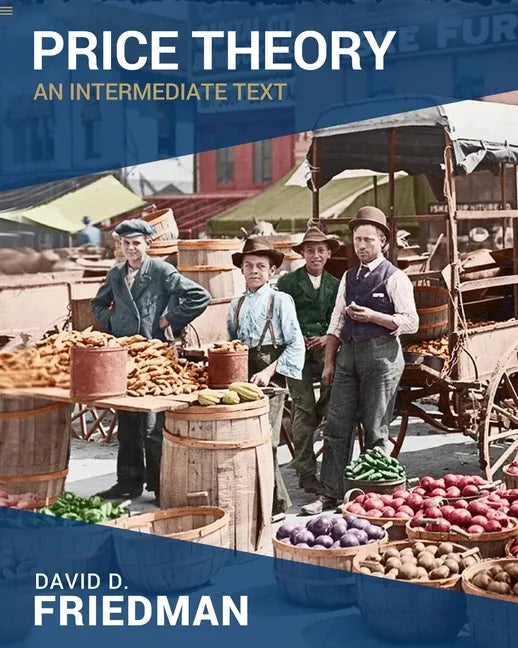 Price Theory: An Intermediate Text - Paperback