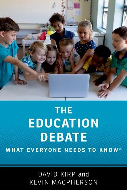 The Education Debate: What Everyone Needs to Know(r) - Paperback