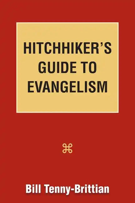 Hitchhiker's Guide to Evangelism - Paperback