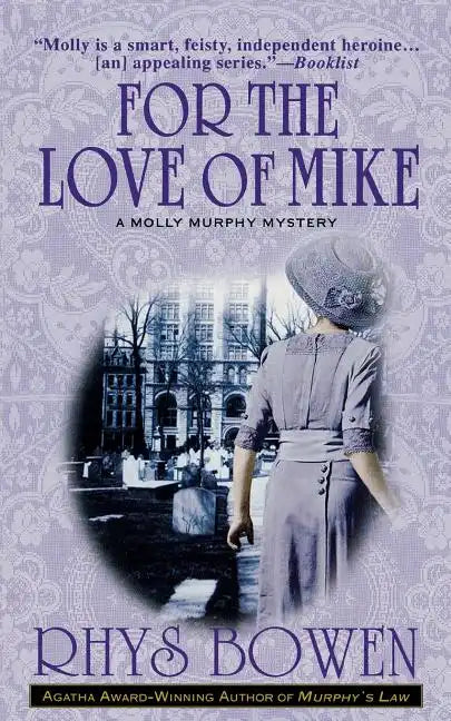 For the Love of Mike: A Molly Murphy Mystery - Paperback