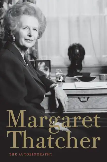 Margaret Thatcher: The Autobiography - Paperback