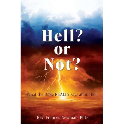 Hell? or Not?: What the Bible REALLY says about hell - Paperback