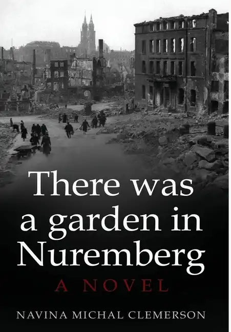 There was a garden in Nuremberg - Hardcover