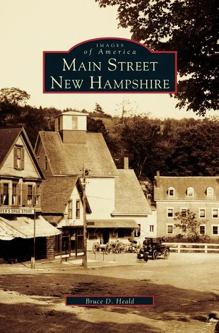 Main Street, New Hampshire - Hardcover