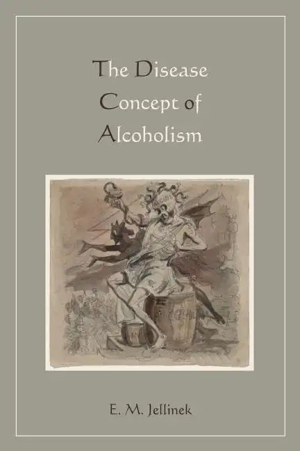 Disease Concept of Alcoholism - Paperback