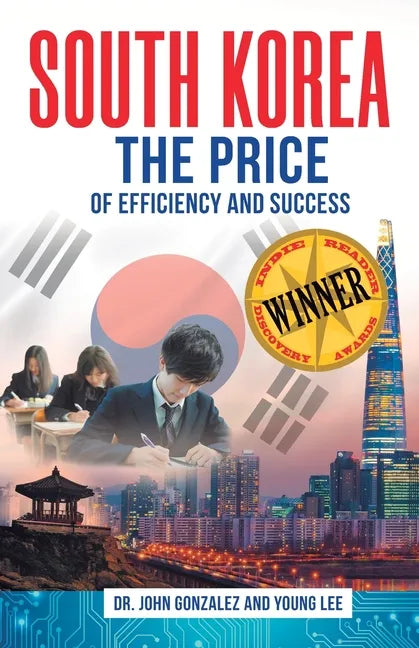 South Korea: The Price of Efficiency and Success - Paperback