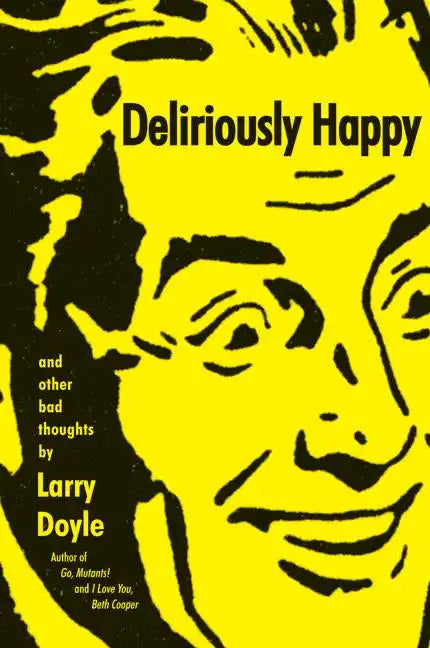 Deliriously Happy - Paperback