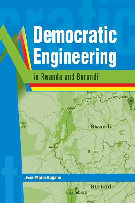 Democratic Engineering in Rwanda and Burundi - Paperback