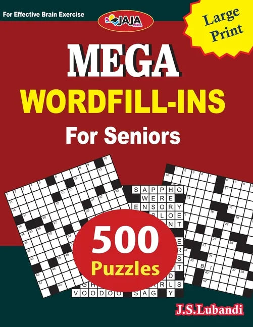 Mega Word Fill-In for Seniors: Large print 500 word fill-in puzzles for Seniors-8.5x11 US size - Paperback