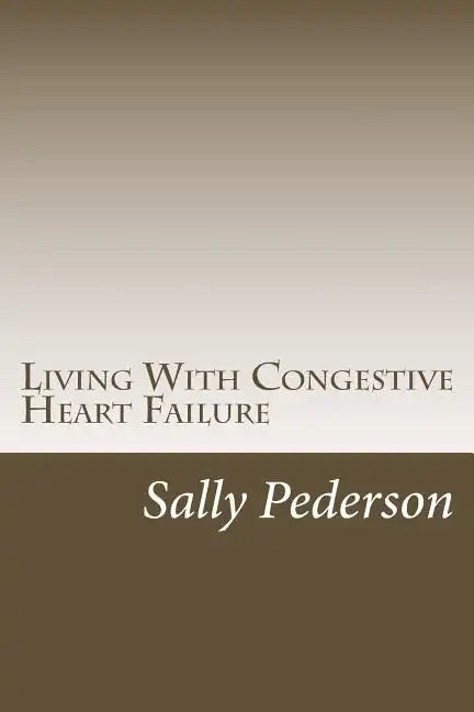 Living with Congestive Heart Failure - Paperback