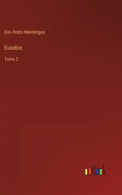 Eusebio: Tomo 2 - Hardcover