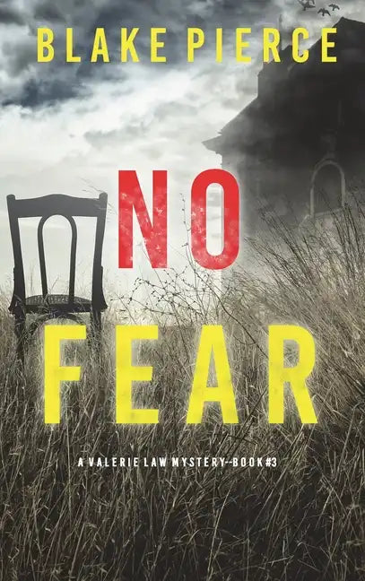 No Fear (A Valerie Law FBI Suspense Thriller-Book 3) - Hardcover