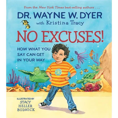 No Excuses!: How What You Say Can Get in Your Way - Hardcover