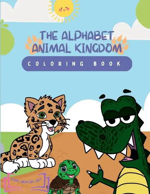 The Alphabet Animal Kingdom: Coloring Book - Paperback
