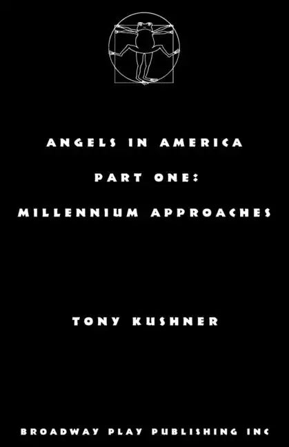 Angels in America, Part One: Millennium Approaches - Paperback