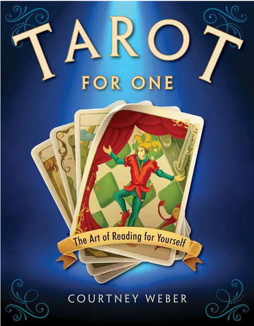 Tarot for One: The Art of Reading for Yourself - Paperback
