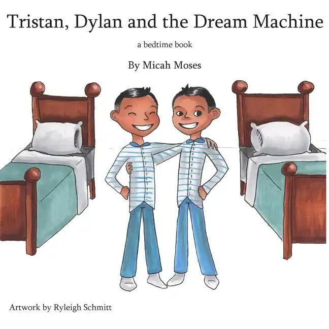 Tristan Dylan and The Dream Machine - Paperback