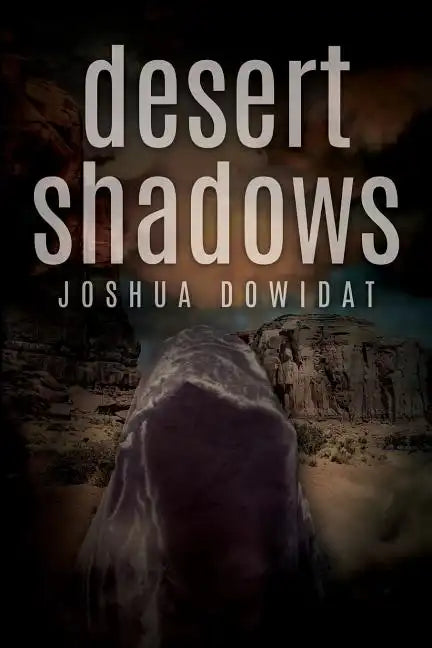 Desert Shadows - Paperback