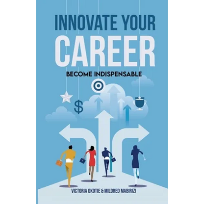 Innovate Your Career - Paperback